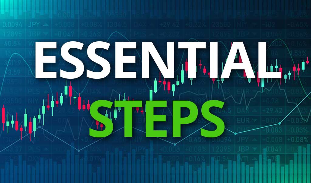 Trading Essential Steps